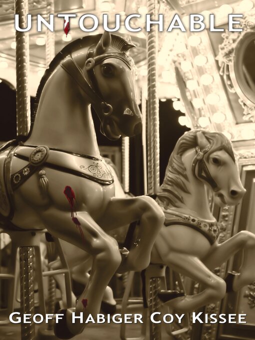 Title details for Untouchable by Geoff Habiger - Available